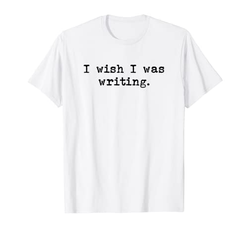 Writers Author Journalist Book Novelist - Funny T-Shirt