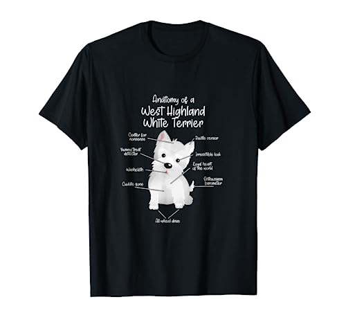 Anatomy of a West Highland White Terrier | Westie Dog dogs T-Shirt