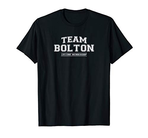 Team Bolton | Proud Family Surname, Last Name Gift T-Shirt