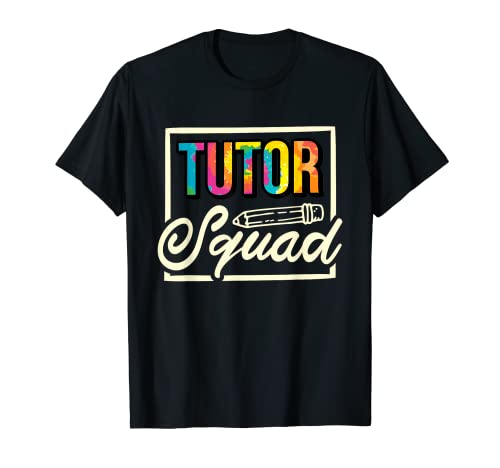 Tutor Squad, Tutoring Team and Tutor Life T-Shirt