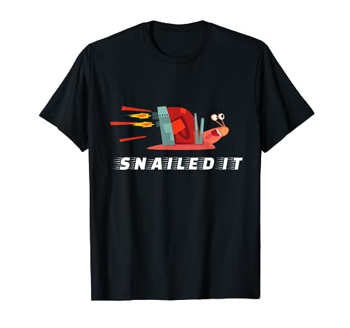 Sweet snail I Snailed it I Make speed little snail T-Shirt