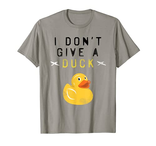 'I Don't Give a Duck' Funny T Shirt