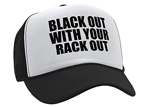 Black Out with Your Rack Out Funny Sexy - Vintage Retro Style Trucker Cap Hat (Black)