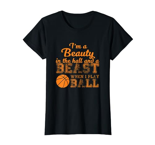 Beauty in the Hall, Beast When I Play Ball Basketball T-