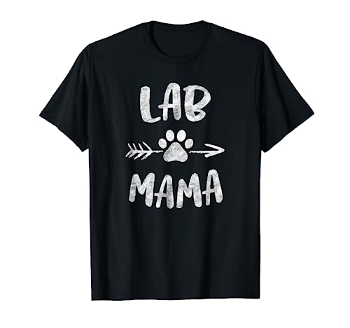 Lab Mama Labrador Retriever Lover Owner Gifts Dog Mom Mother T-Shirt