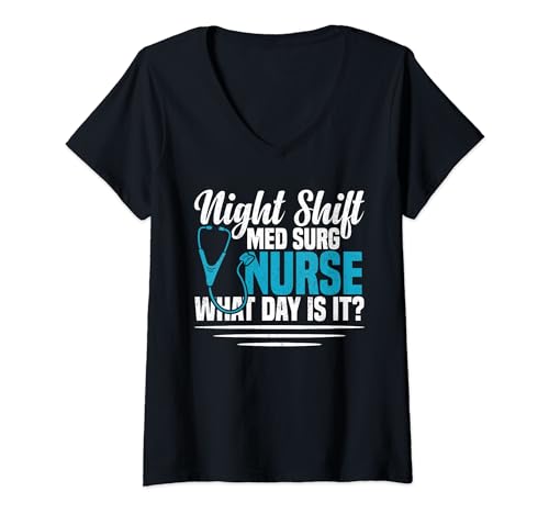 Womens Med-Surg Nursing Medical Surgical Must Have Med Surg Nurse V-Neck T-Shirt