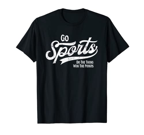 Go Sports! Do the Thing Win The Points Funny Vintage Sports T-Shirt