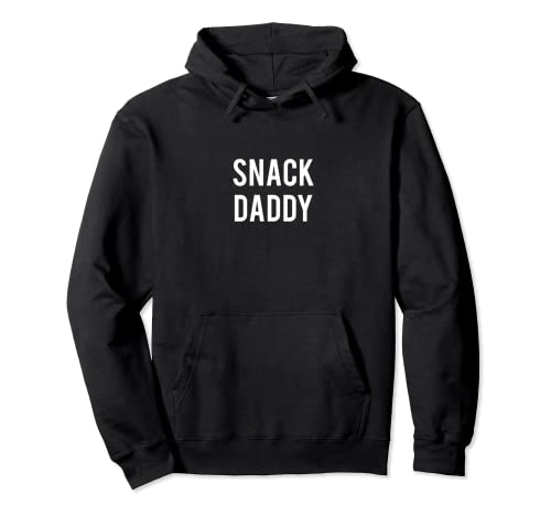 SNACK DADDY Design perfect for chefs Classic cook giftidea Pullover Hoodie