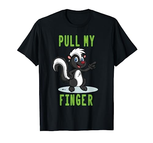Funny Skunk design Pull My Finger Father Humor design Gift T-Shirt