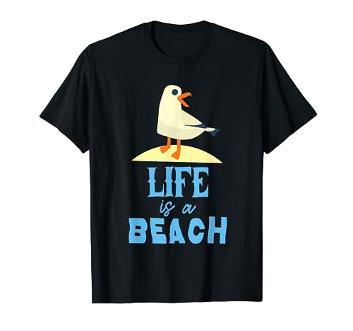 Life at the Beach Seagul bird at the beach life is a beach T-Shirt