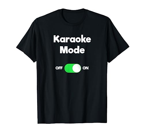 Karaoke T-shirt - Funny Karaoke Mode