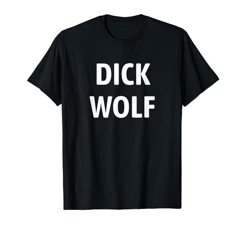 Dick Wolf T-Shirt