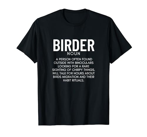 Birder Definition Funny Bird Watching T-Shirt