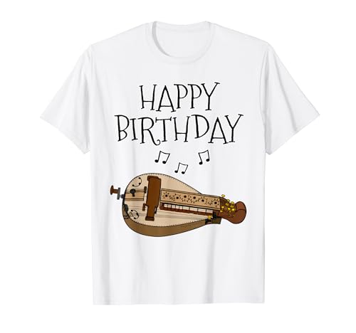 Hurdy Gurdy Happy Birthday Gurdyist Musician T-Shirt