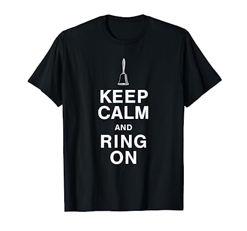 Keep Calm and Ring On Hand Bell Choir Member T-Shirt