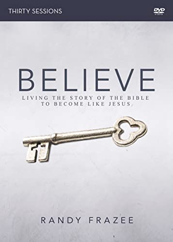 Believe Adult Video Study: Living the Story of the Bible to Become Like Jesus