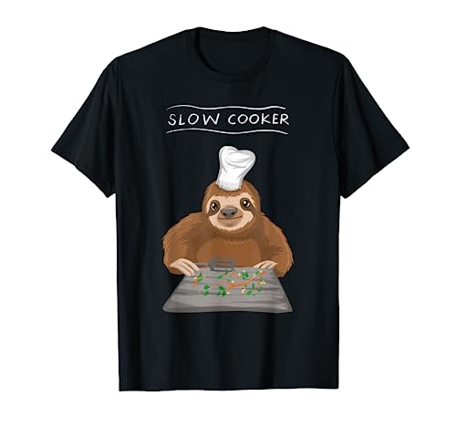 Cool Slow Cooker | Funny Sluggish Cooking Sloth Chef Gift T-Shirt