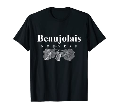 Wine Lover Beaujolais Nouveau T-Shirt
