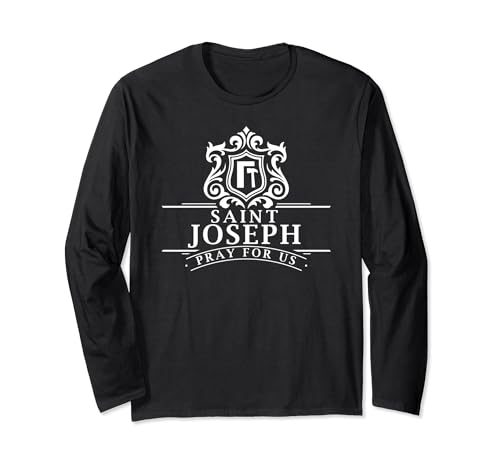 St Joseph Patron Saint of Fathers Workers Carpenter Catholic Long Sleeve T-Shirt