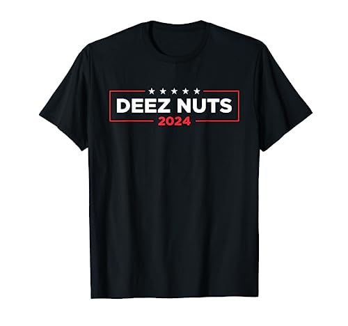 Deez Nuts 2024 - Humorous Meme Campaign Mens Womens Novelty T-Shirt