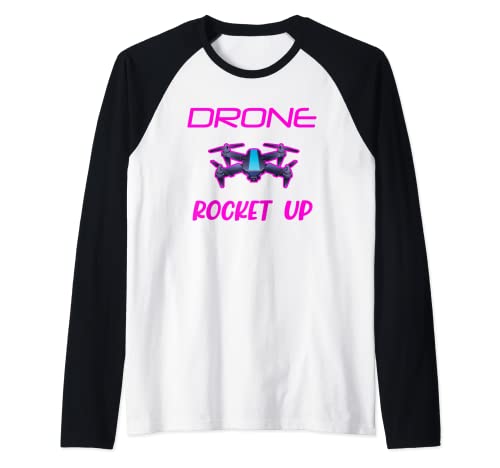 Drone Rocket Up Quadcopter drones Drone Pilot UAV Raglan Baseball Tee