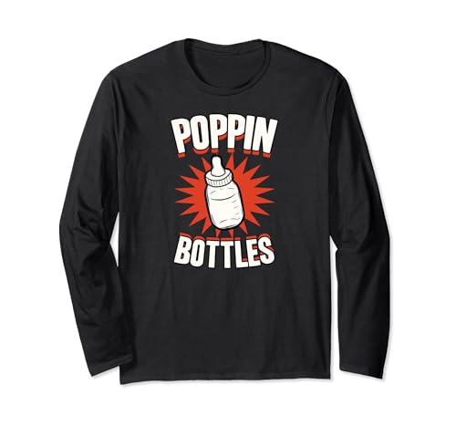 Poppin Bottles Father's Day Announcement Long Sleeve T-Shirt