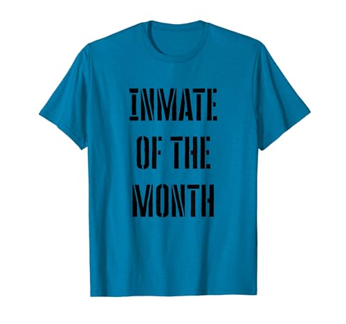 Inmate of the Month | Funny County Jail T-Shirt Men Women T-Shirt