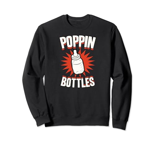 Poppin Bottles Father's Day Announcement Sweatshirt