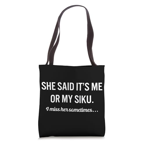 Funny Siku Quote Instrument Music Tote Bag