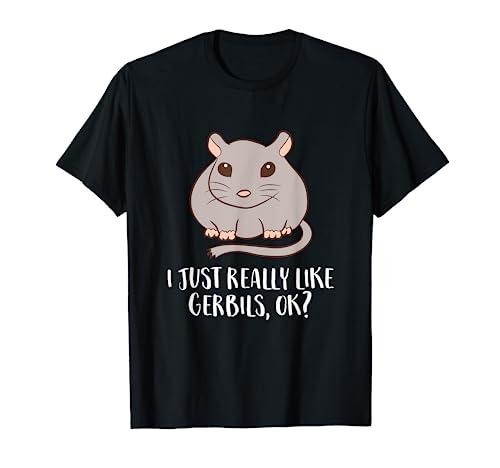 Gerbils Mouse Owner I Just Really Like Gerbils T-Shirt