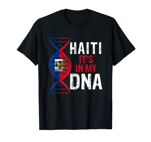 Haiti It's In My DNA Proud Haitian Haiti Flag T-Shirt