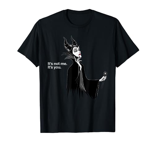 Disney Villains Maleficent It's Not Me It's You T-Shirt