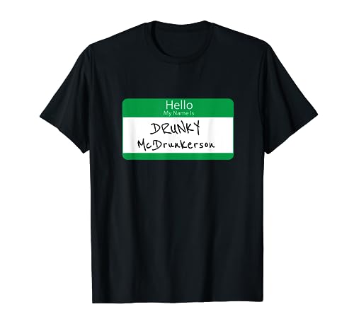 Drunky McDrunkerson Funny Green Name Tag Irish T-Shirt Gift T-Shirt