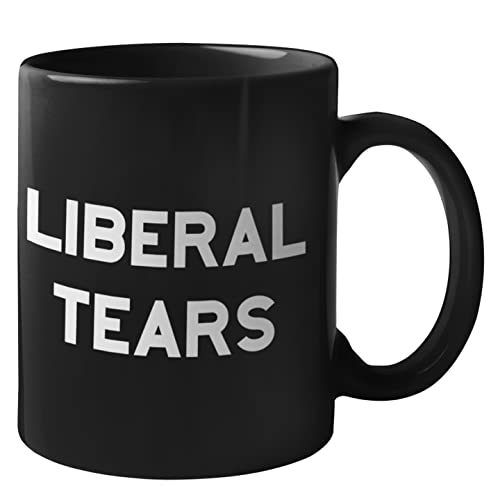 Liberal Tears Mug - Funny Coffee Mug for Men | Republican Mug - Gifts for Conservatives | Leftist Tears Trump Cup - Novelty Mug, Funny Political Coffee Mugs, Republican Gifts (Leftist Tears)
