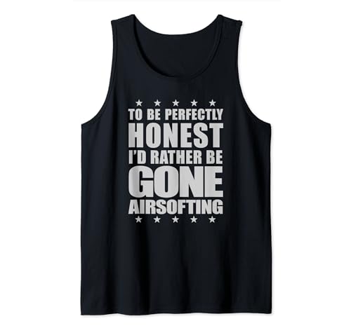 Gone Airsofting - I Love Airsoft and Paintball, Funny Meme Tank Top