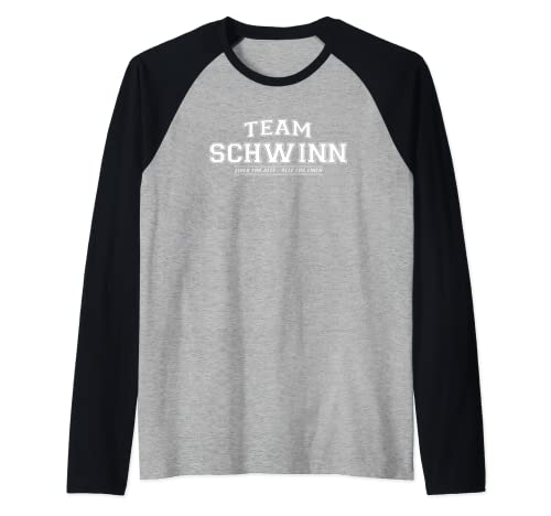 Team Schwinn | Proud Family - Last Name Gift Raglan Baseball Tee