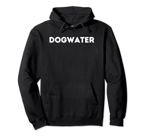 Dog Water Dogwater Funny Meme For Teens Gen Z Gamers Pullover Hoodie