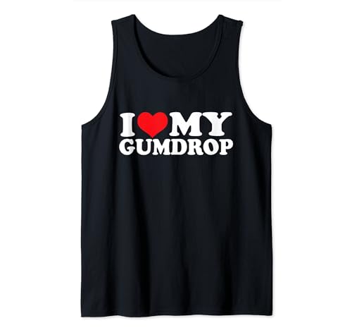 I Love My Gumdrop, I Heart Gumdrop Tank Top