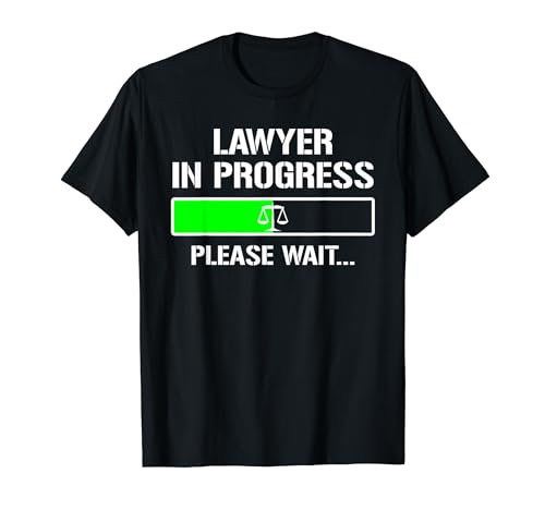 Lawyer In Progress Funny Law School Student T-Shirt