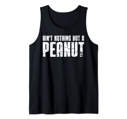 Ain't Nothing But A Peanut | Old School Bodybuilding Tank Top