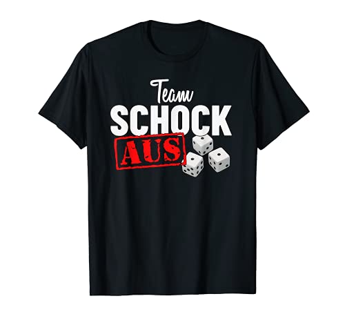 Team Schock aus - the shirt for knocking and shocking T-Shirt