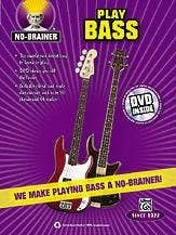 No-Brainer: Play Bass (Book and DVD)