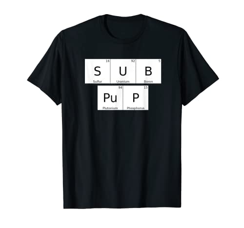 BDSM Periodic Table Element Sub Pup Gay Kink Roleplay T-Shirt