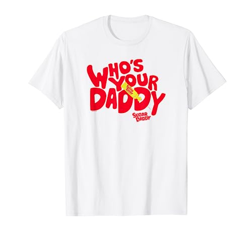 Sugar Daddy Who's Your Daddy Text Logo T-Shirt