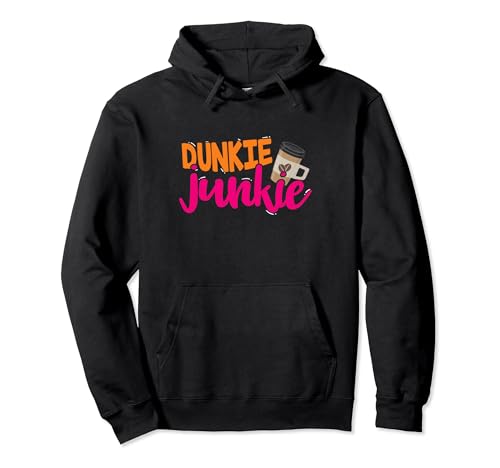 Dunkie Junkie - Funny Coffee Lover Saying Pullover Hoodie
