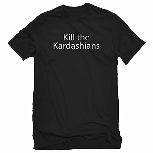Kill The Kardashians XX-Large Black Unisex T-Shirt