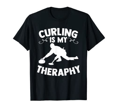 Curling is my Theraphy Curler Curling Stone Curling Game T-Shirt