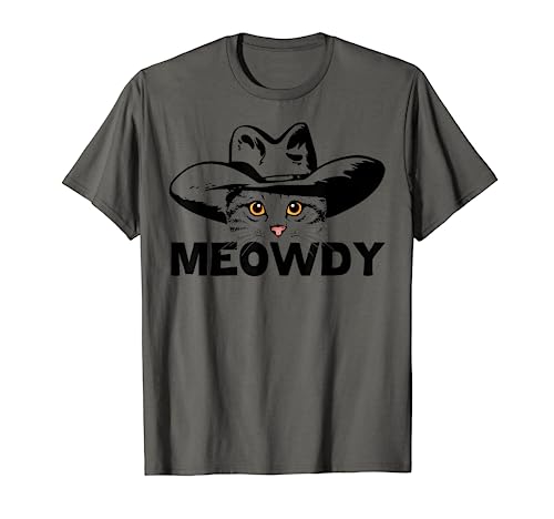 Meowdy - Funny Mashup Between Meow and Howdy - Cat Meme T-Shirt