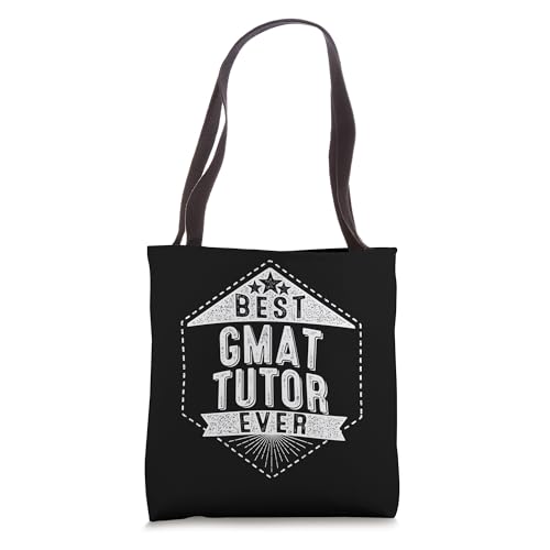 Best GMAT Tutor Ever Tote Bag