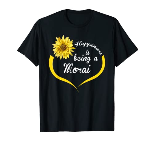 Morai Gift: Happiness Is Being A Morai T-Shirt